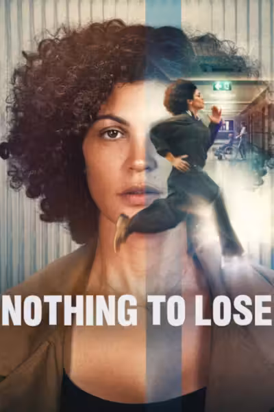 โปสเตอร์ เมื่อไม่มีอะไรจะเสีย Nothing to Lose (2026)