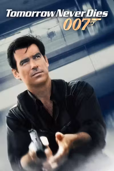 โปสเตอร์ เจมส์ บอนด์ 007 ภาค 18: พยัคฆ์ร้ายไม่มีวันตาย Tomorrow Never Dies (1997)