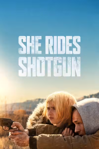 โปสเตอร์ เธอต้องรอด She Rides Shotgun (2025)