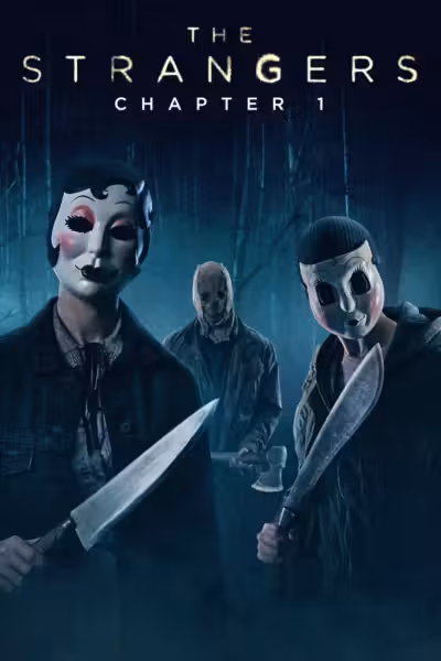 โปสเตอร์ เดอะ สเตรนเจอร์ส อำมหิตฆ่าไม่สน The Strangers: Chapter 1 (2024)