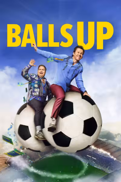 โปสเตอร์ Balls Up : โกลาหล บอลโลก Balls Up (2026)