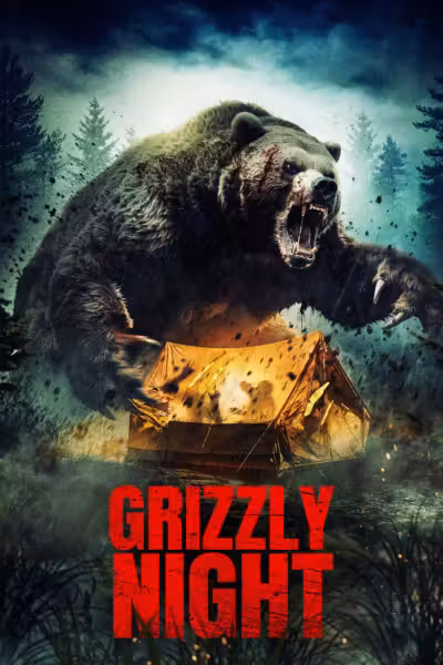 โปสเตอร์ กริซลีย์ ไนท์ คืนนรกหมีโหด Grizzly Night (2026)