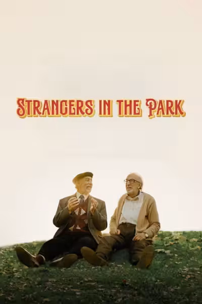 โปสเตอร์ คนแปลกหน้าในสวน Strangers in the Park (2026)