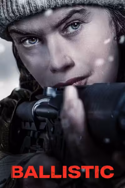 โปสเตอร์ บอลลิสติก Ballistic (2026)