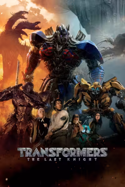 โปสเตอร์ ทรานส์ฟอร์เมอร์ส 5 : อัศวินรุ่นสุดท้าย Transformers: The Last Knight (2017)