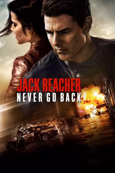 โปสเตอร์ แจ็ค รีชเชอร์ ยอดคนสืบระห่ำ 2 Jack Reacher: Never Go Back (2016)