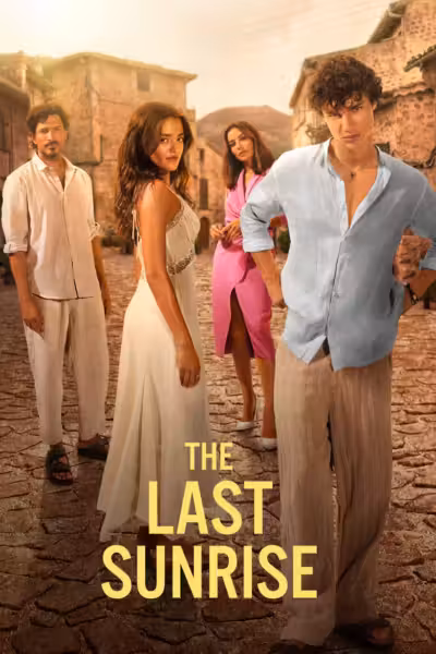 โปสเตอร์ รุ่งอรุณสุดท้ายกับเธอ The Last Sunrise (2026)
