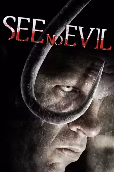 โปสเตอร์ เกี่ยว ลาก กระชากนรก See No Evil (2006)