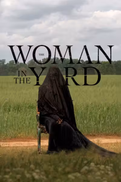 โปสเตอร์ เดอะ วูแมน อิน เดอะ ยาร์ด The Woman in the Yard (2025)