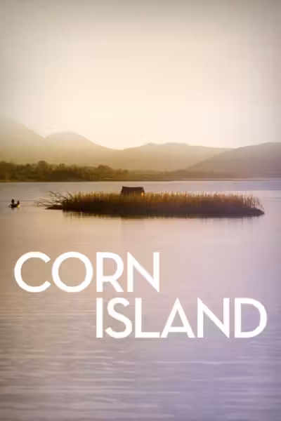 โปสเตอร์ เกาะข้าวโพด สมรภูมิชีวิต Corn Island (2014)