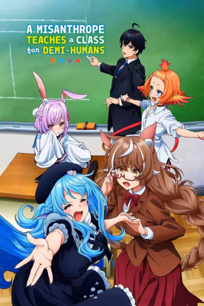 A Misanthrope Teaches a Class for Demi-Humans